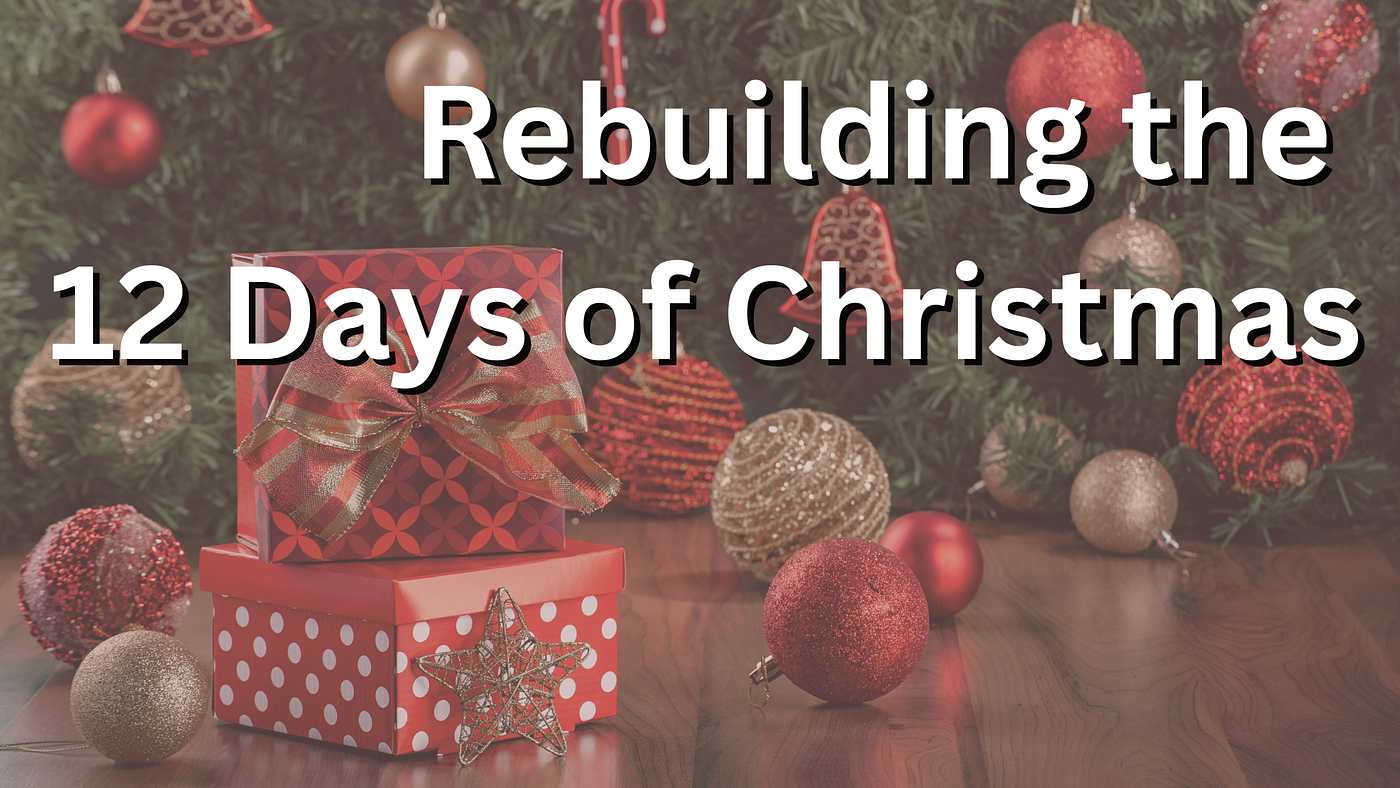 Rebuilding the Christmas Song with Python, Line by Line