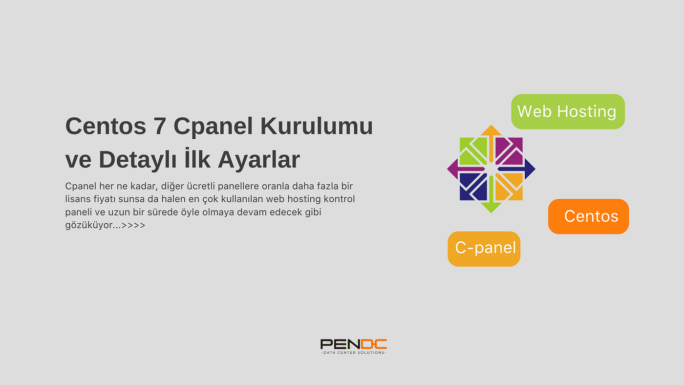 Centos 7 Cpanel Kurulumu ve Detaylı İlk Ayarlar
