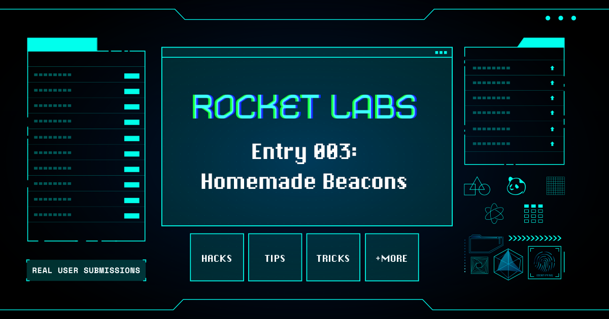 Rocket Labs 003: Homemade Beacons | by Rocketbook Launchpad | The Launch  Pad | Medium