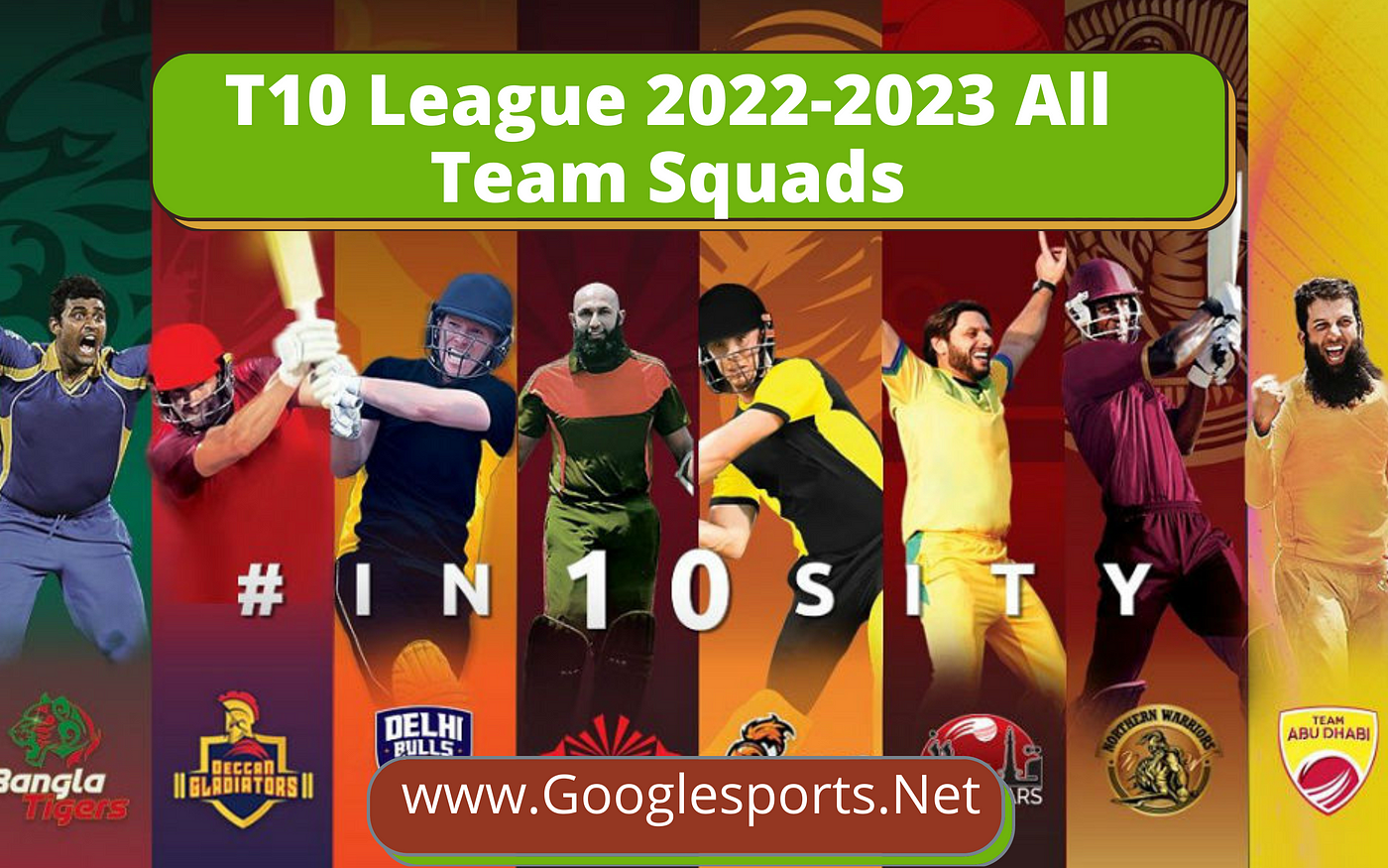 Abu Dhabi T10 League 2022 Squad Full Team And Player Lists by Googlesports Medium