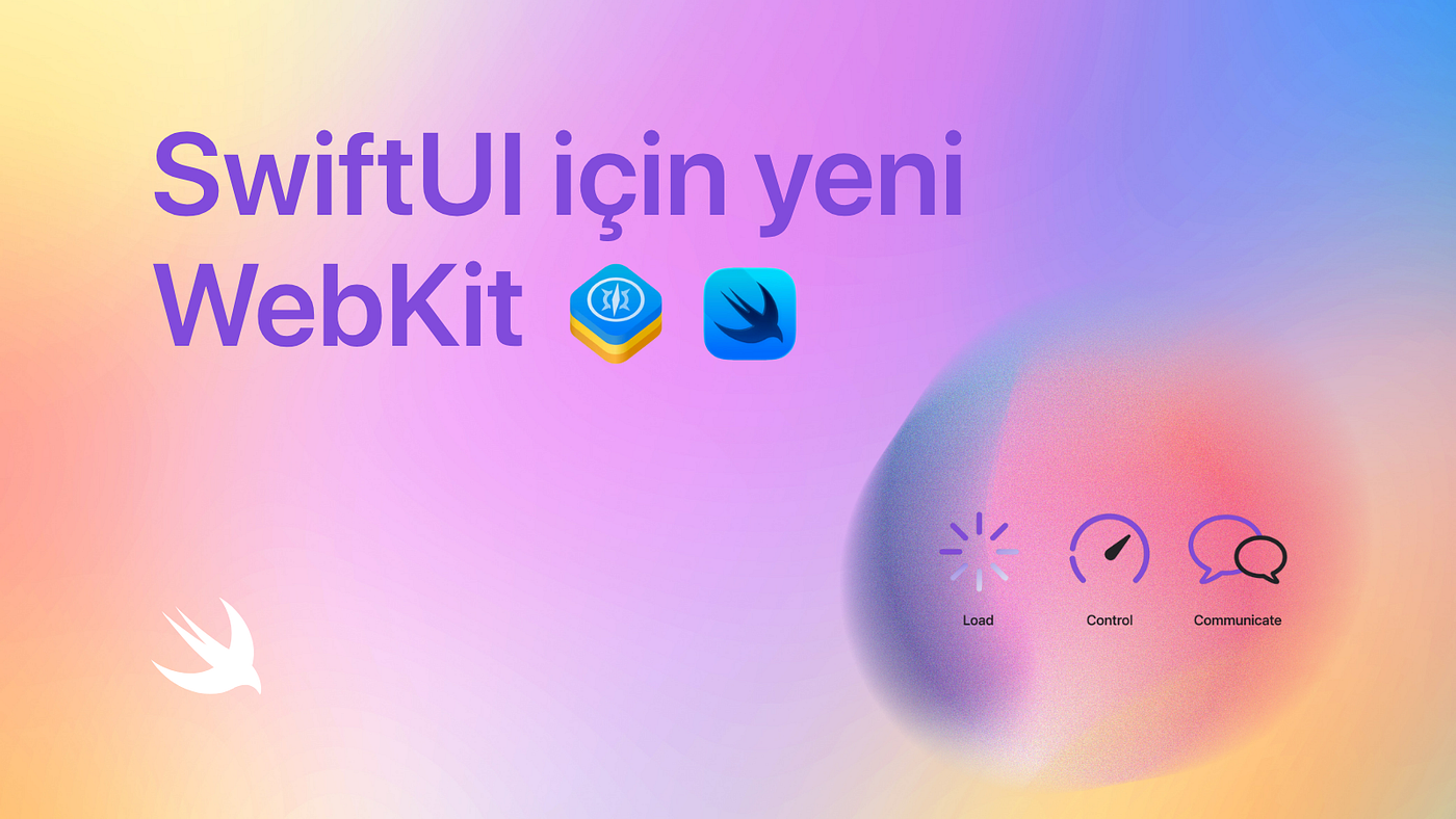 SwiftUI için yeni WebKit
