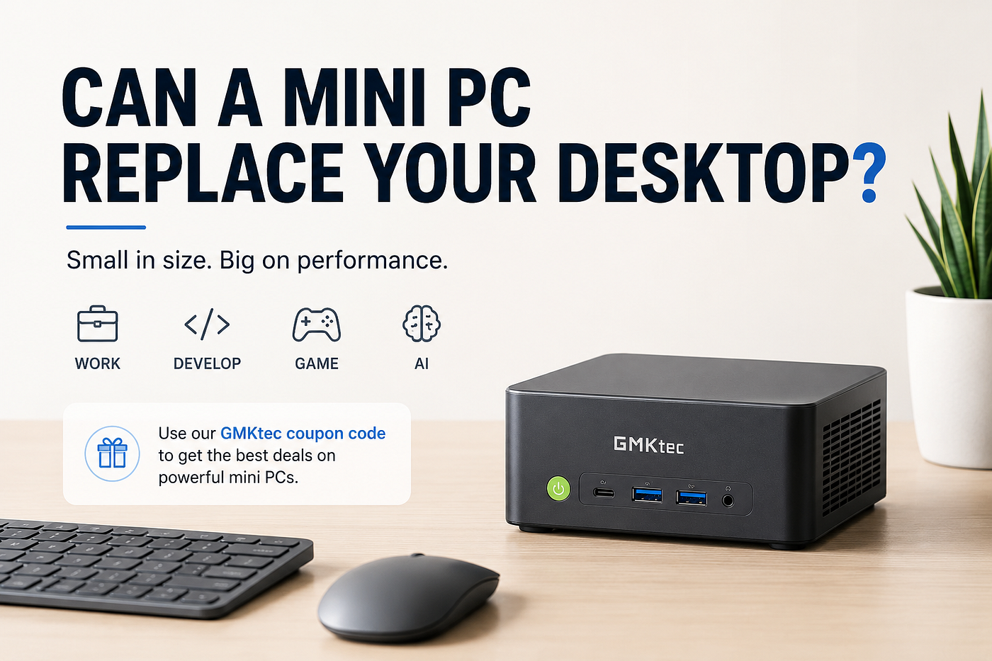 Can a Mini PC Replace Your Desktop?