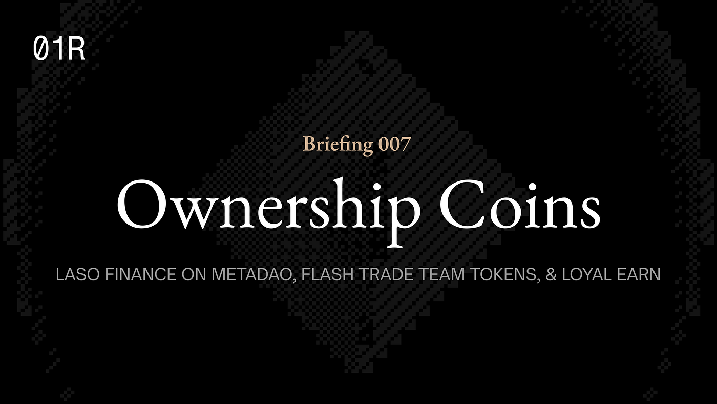 Laso Finance Next to Raise on MetaDAO, FAF Holders Approve Flash Trade Team Allocation, and Loyal…