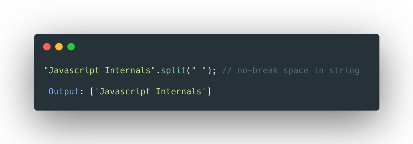 Stop using split(“ ”) to split string with space in javascript | by Lalit  Kushwah | Medium