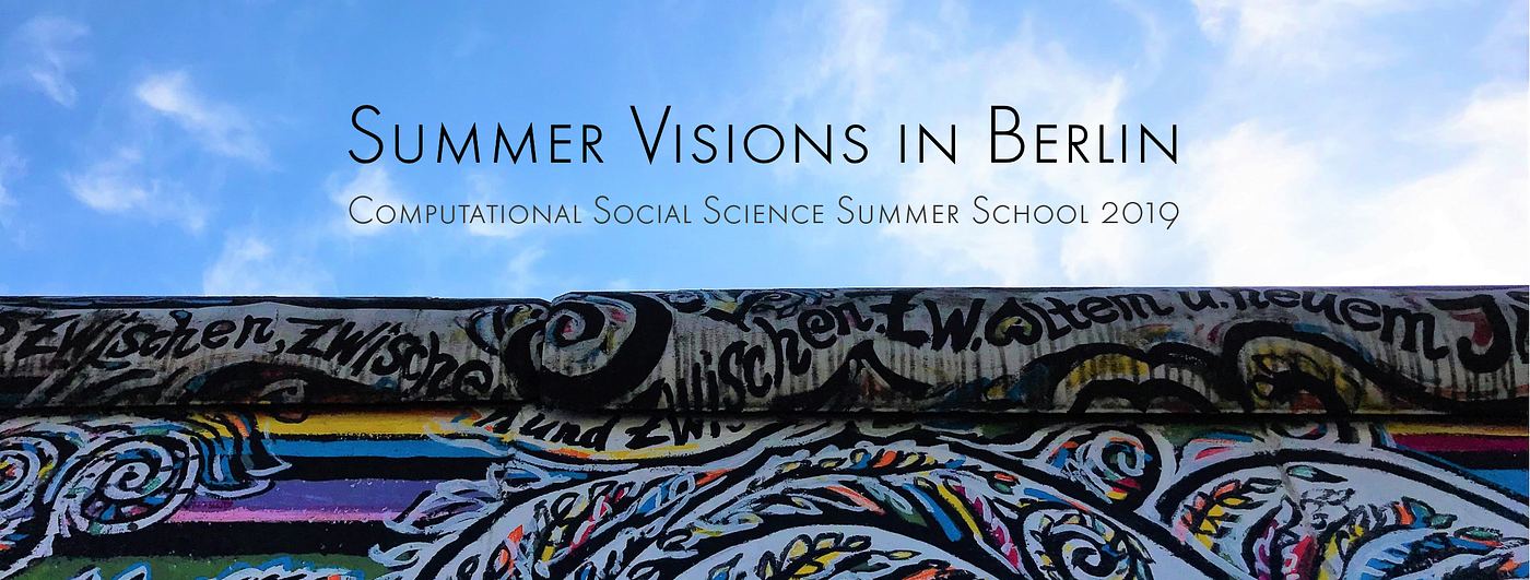 Summer Visions in Berlin. The third edition of the Summer School