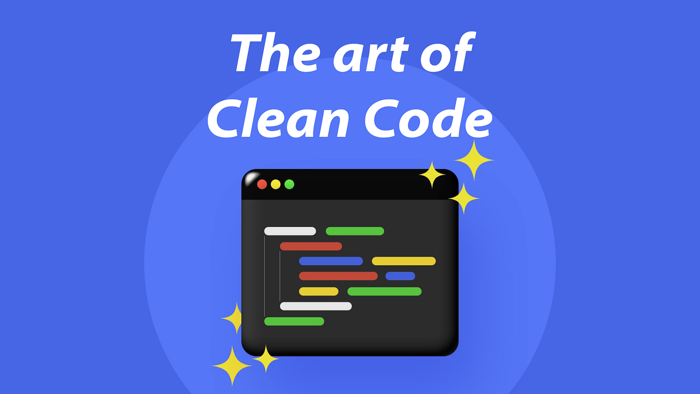 The Art of Clean Code. Mastering the Craftsmanship of…