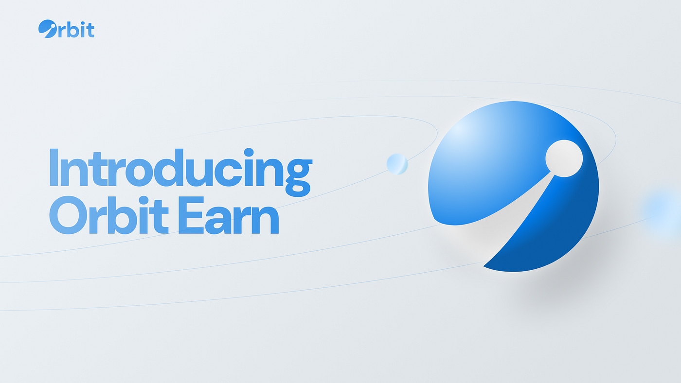 Orbit Earn: Next-gen DeFi savings and investment app, built for everyone. |  by Orbit Earn | Medium