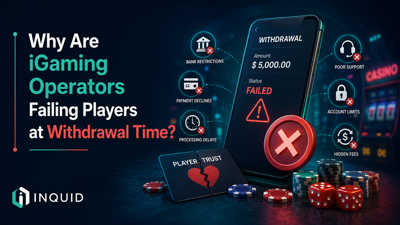 Why Are iGaming Operators Failing Players at Withdrawal Time?