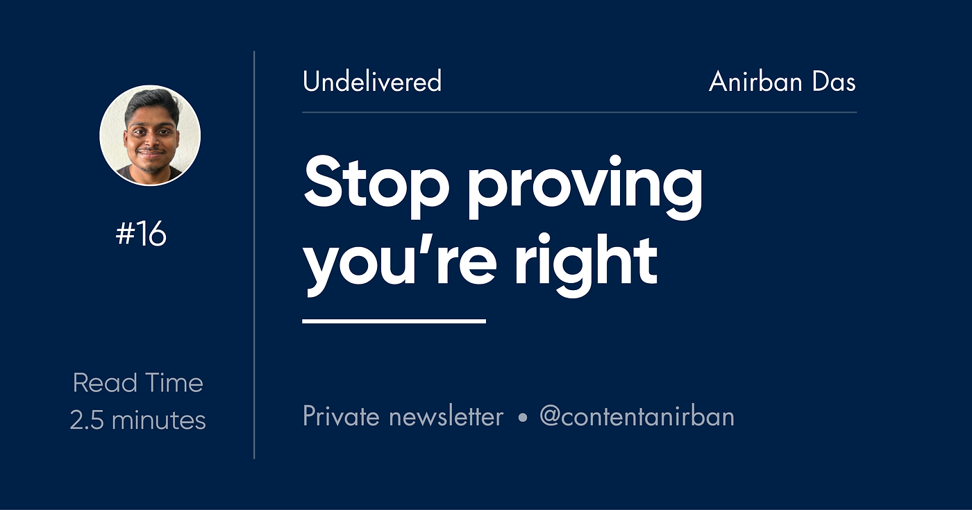 Stop proving you’re right