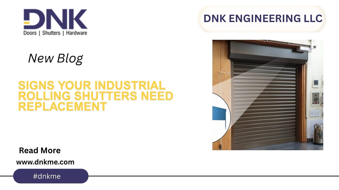 Signs Your Industrial Rolling Shutters Need Replacement