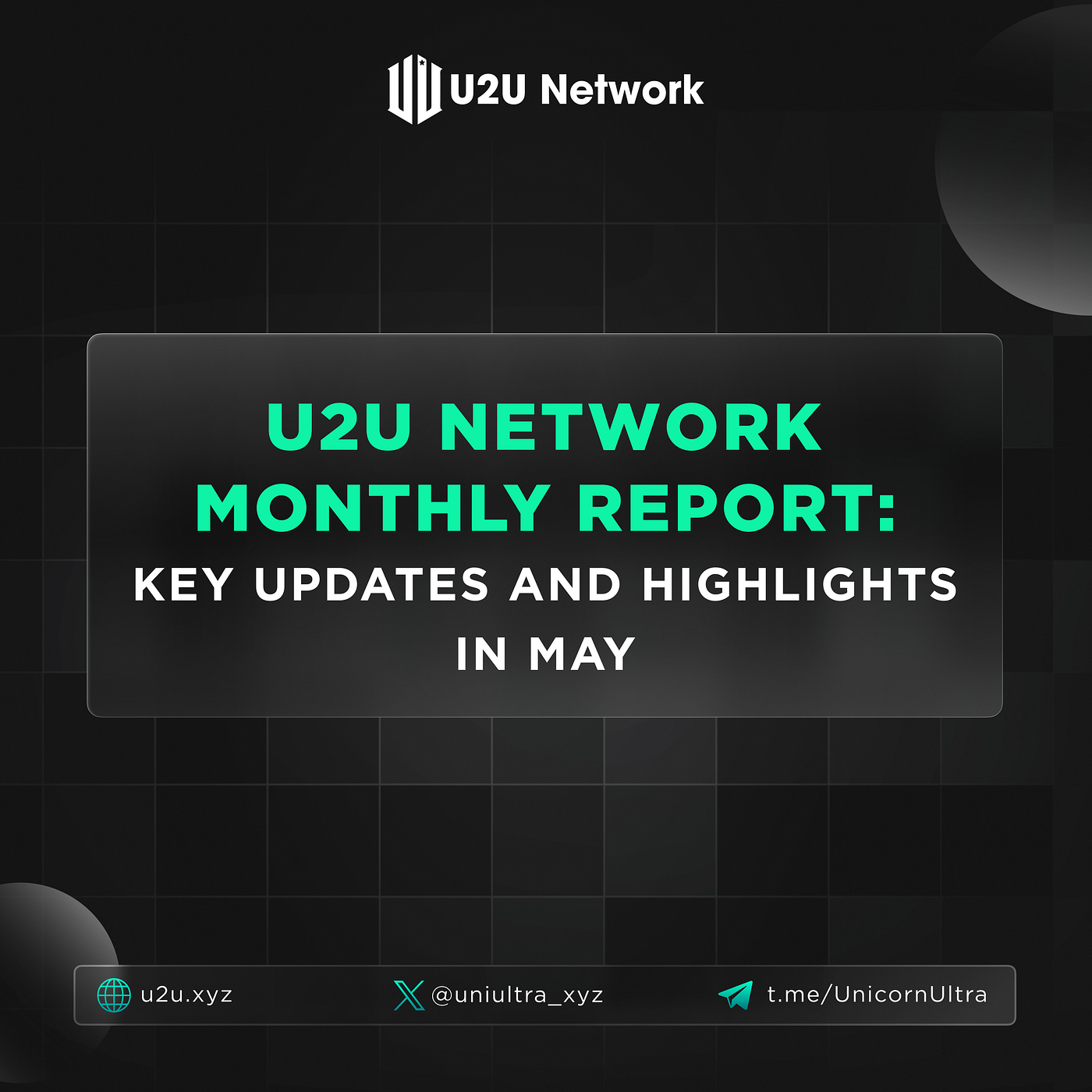 U2U Network Monthly Report: Key Updates And Highlights In May | by U2U  Network | U2U Network | Medium