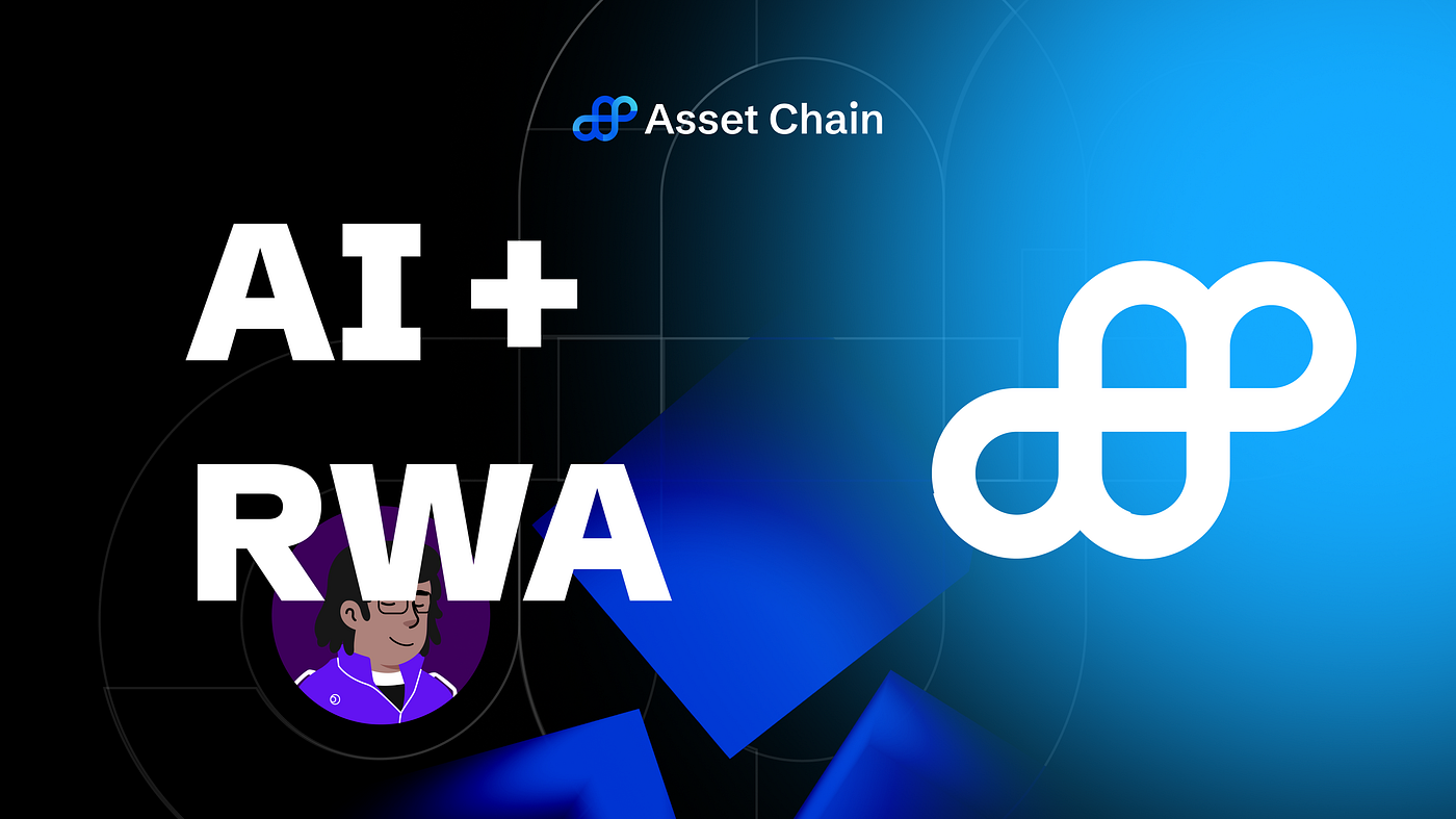 The AI + RWA Ecosystem is Here