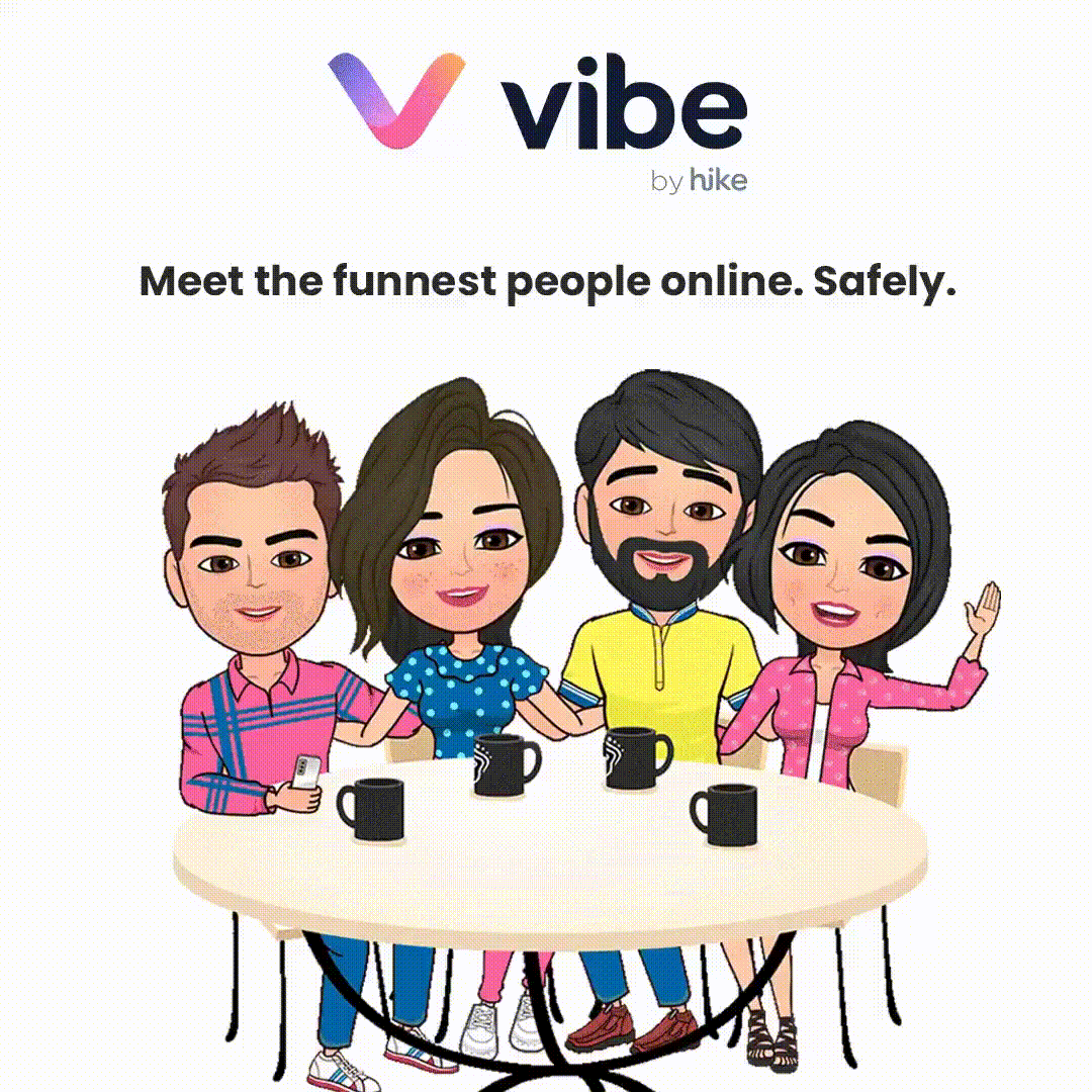 Vibe is a magical & safe place online where people can be themselves & make new friends.