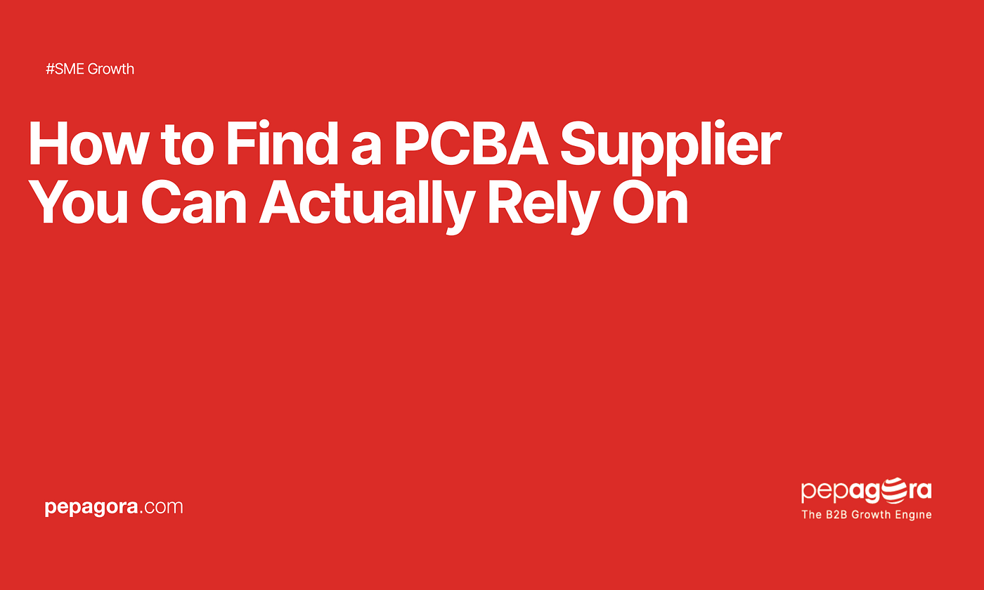 How to Find a PCBA Supplier You Can Actually Rely On