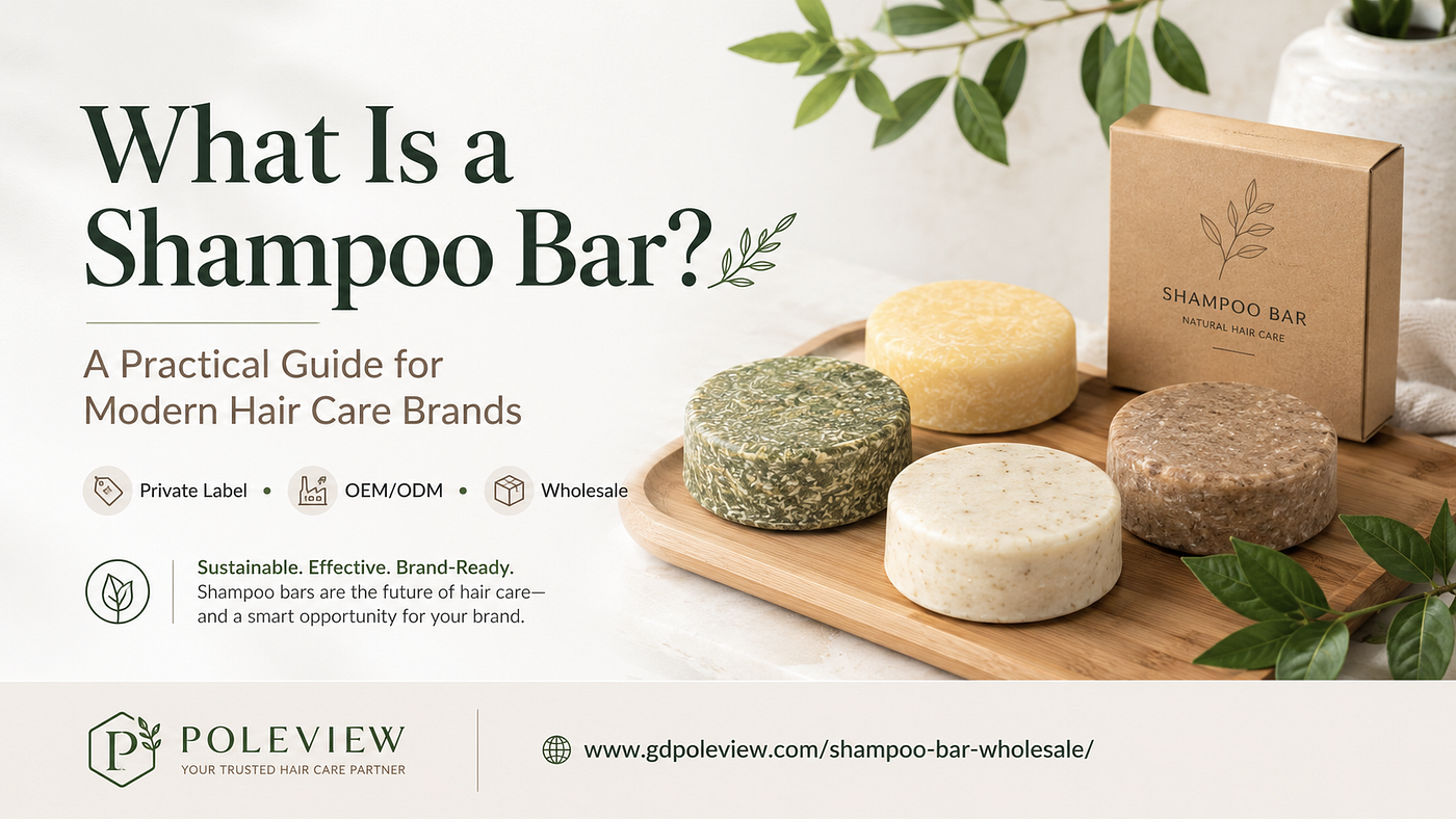 What Is a Shampoo Bar? A Practical Guide for Modern Hair Care Brands