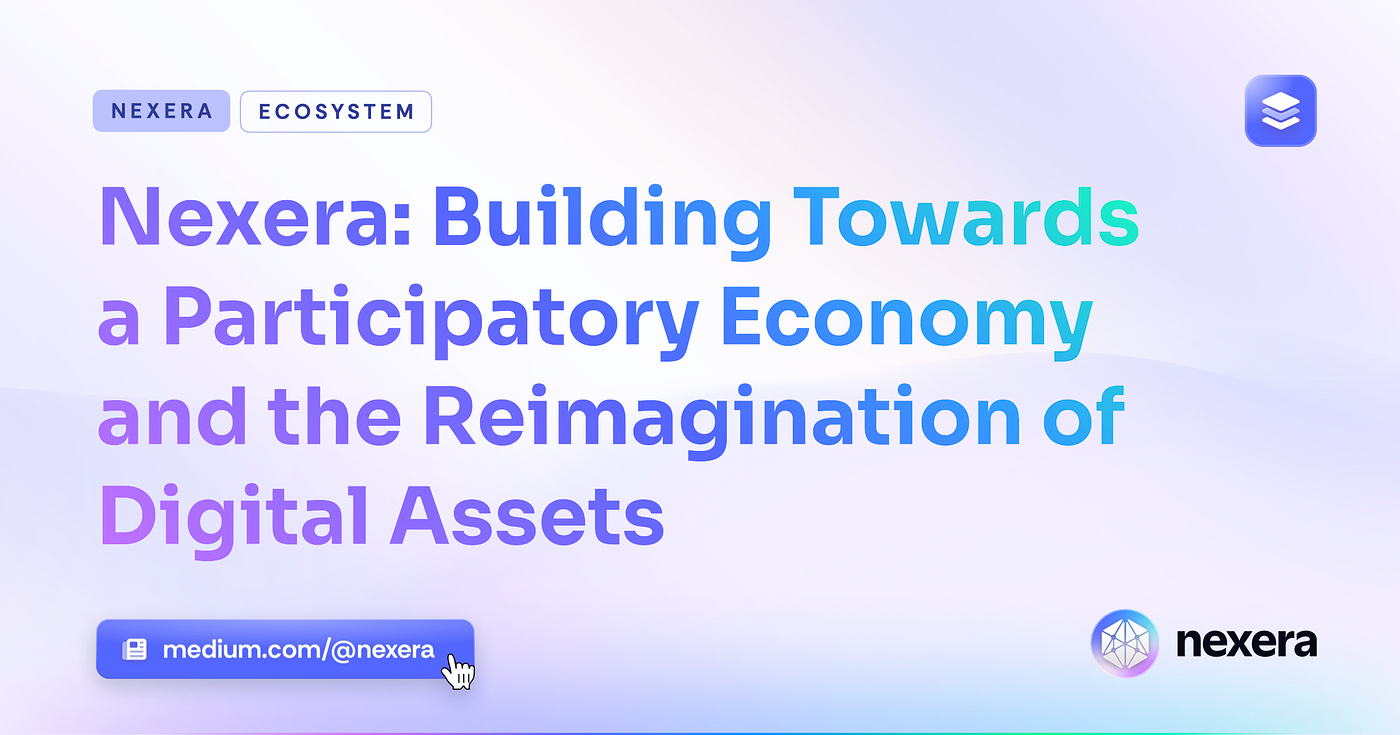 Nexera and the Reimagination of Digital Assets