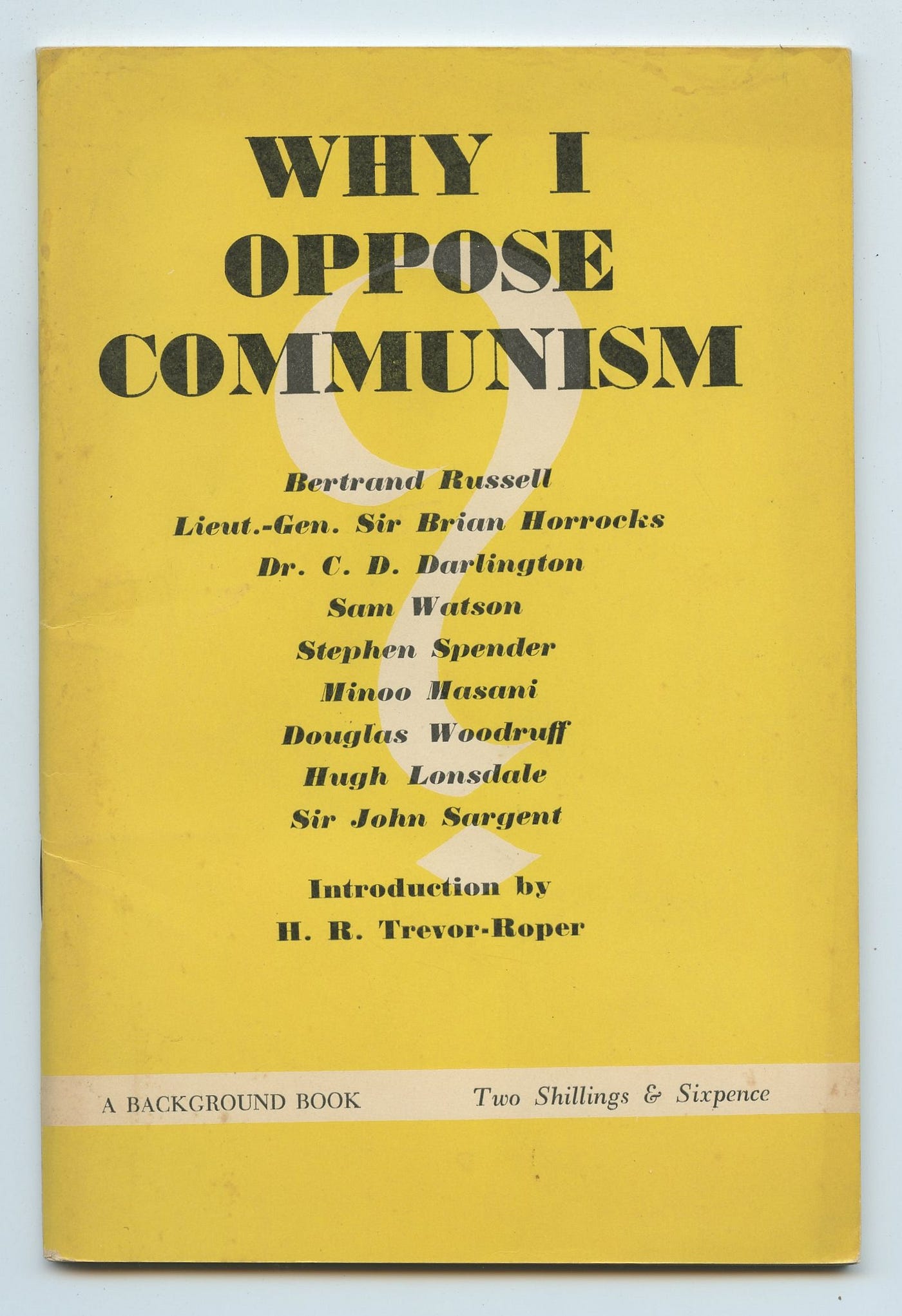 Why have we historically been so against communism?