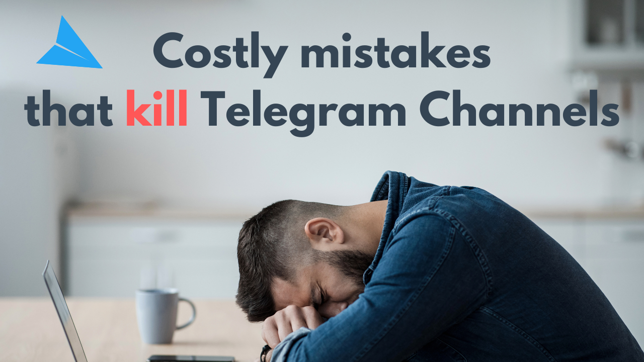 Image for Costly Mistakes That Kill Telegram Channels (& How to Fix Them)