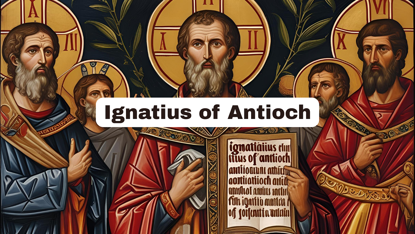Ignatius of Antioch
