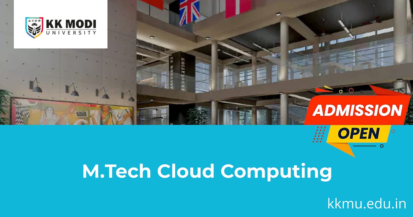 The Future Cloud Innovation: M.Tech Cloud Computing at KKMU