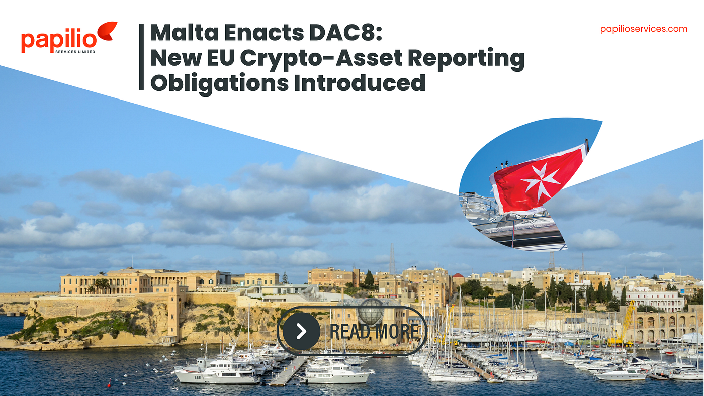 Malta Enacts DAC8: New EU Crypto-Asset Reporting Obligations Introduced