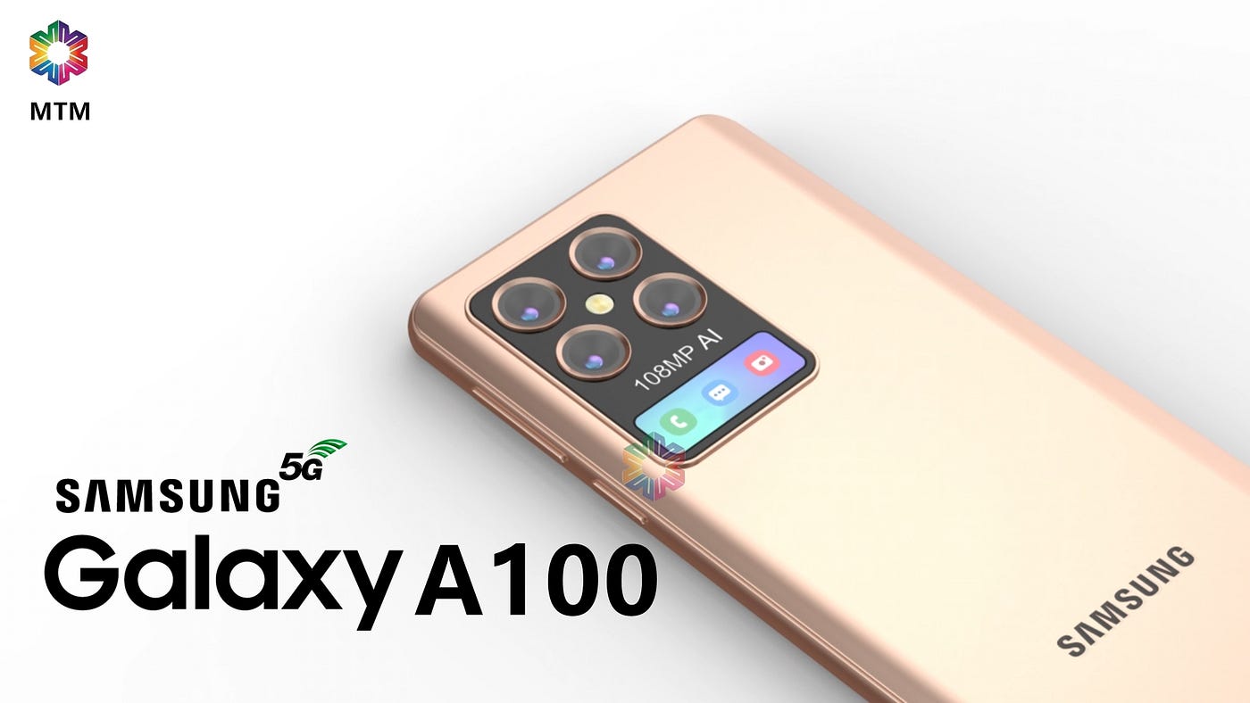 Samsung Galaxy A100 Release Date, Price, Camera, Specs, Trailer, First  Look, Battery,Leaks Samsung Galaxy A100 Release Date, Price, Camera, Specs,  Trailer, First Look, Battery,Leaks read also Samsung… - Vifodo - Medium