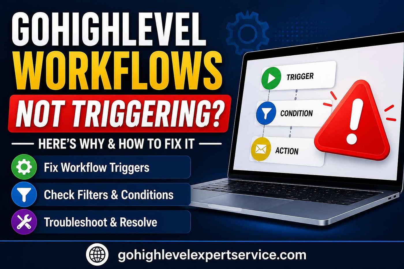 Why Your GoHighLevel Workflows Stop Triggering (Complete Troubleshooting Guide)