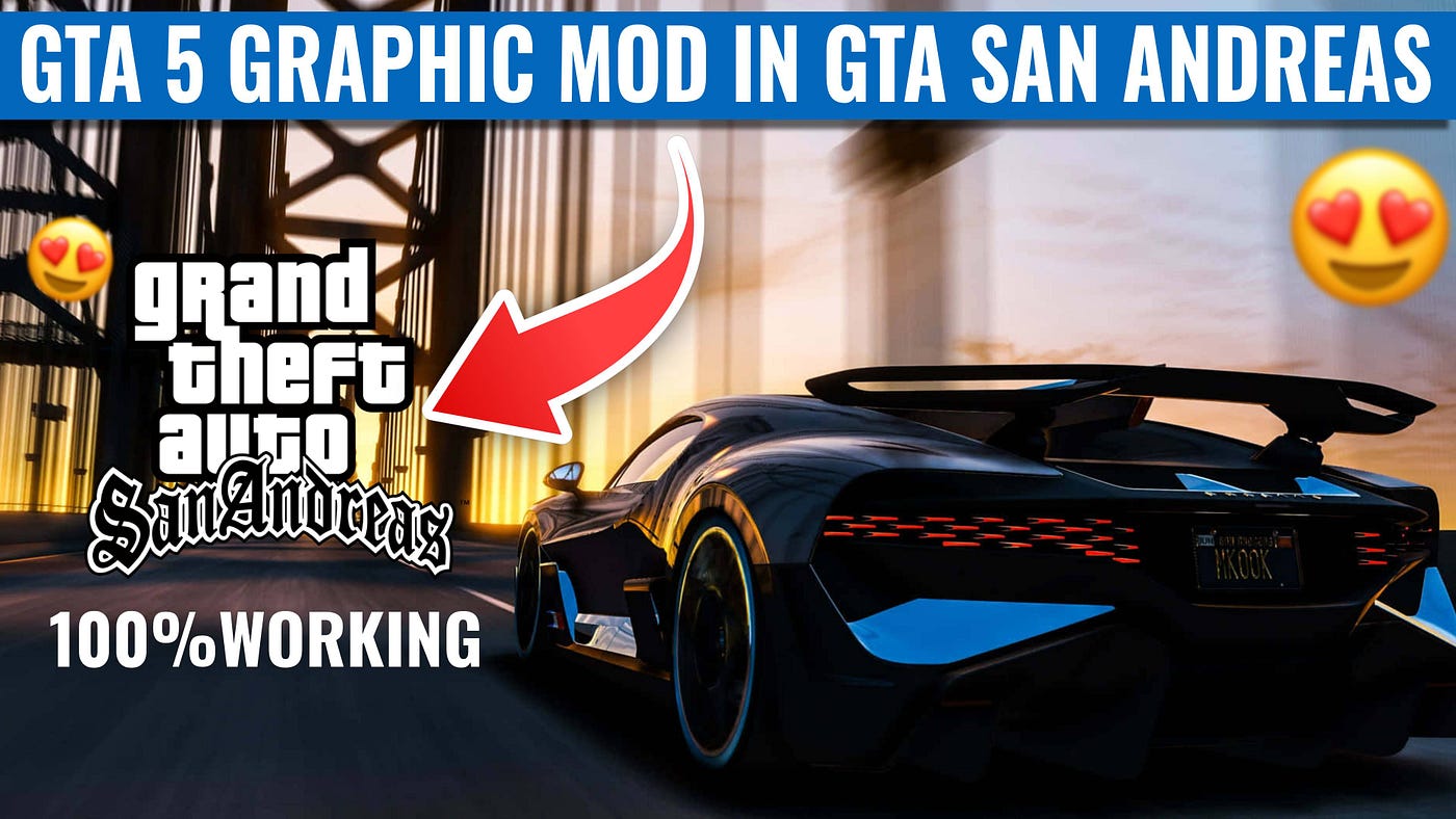 GTA 5 Mod Graphics GTA San Andreas | 100% Working