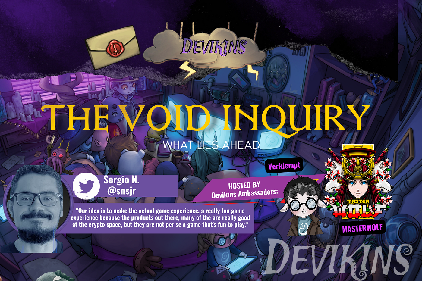 Devikins: What Lies Ahead. The Void Inquiry: A Question and Answer… | by  MasterWolf | Medium