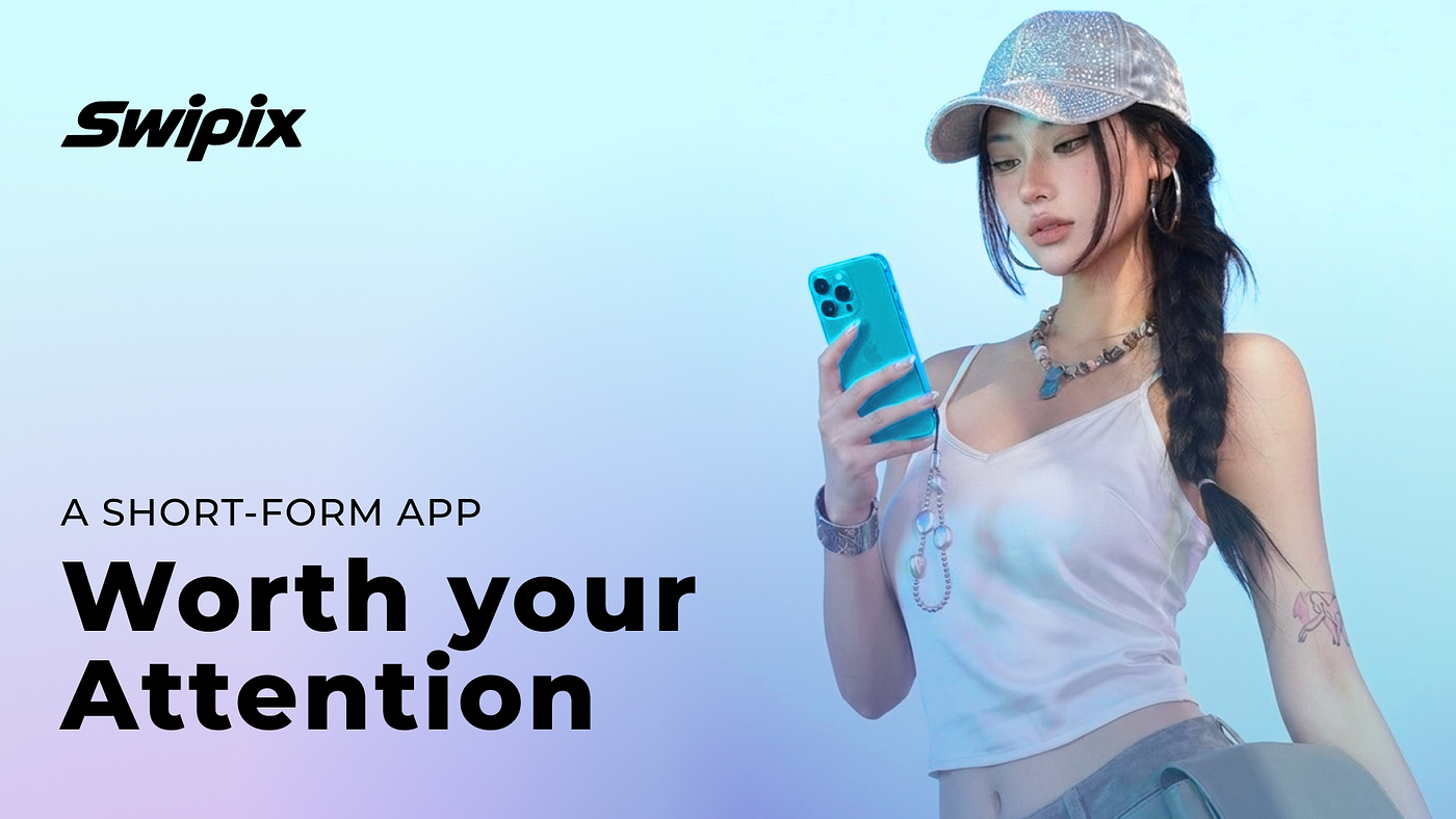 Swipix: A Different Way to Experience Short-Form Content