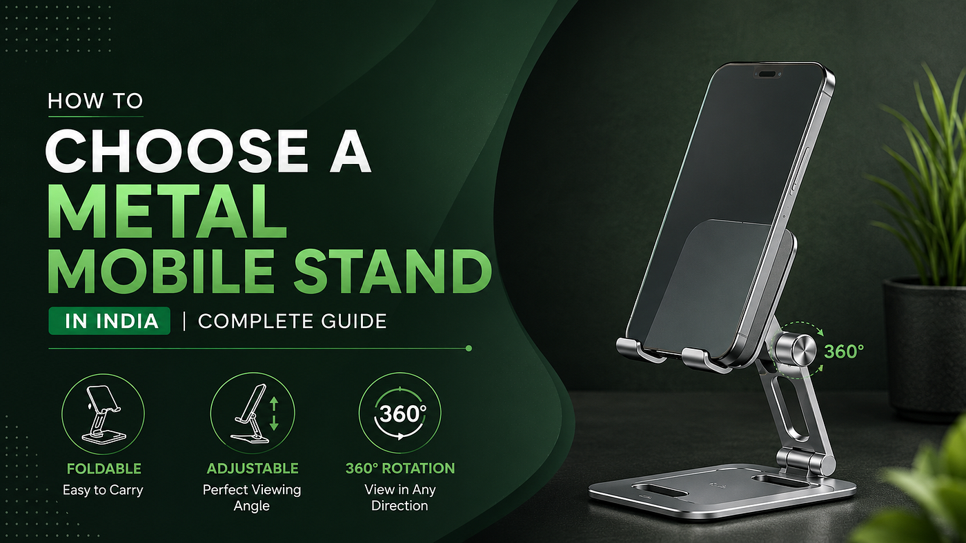 Metal vs Plastic Mobile Stand: The Real Choice for Indian Desk Users