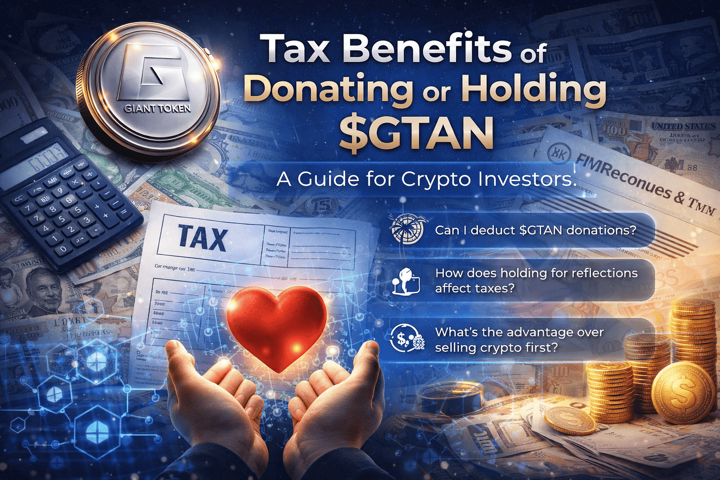 Tax Benefits of Donating or Holding $GTAN: What Crypto Investors Need to Know