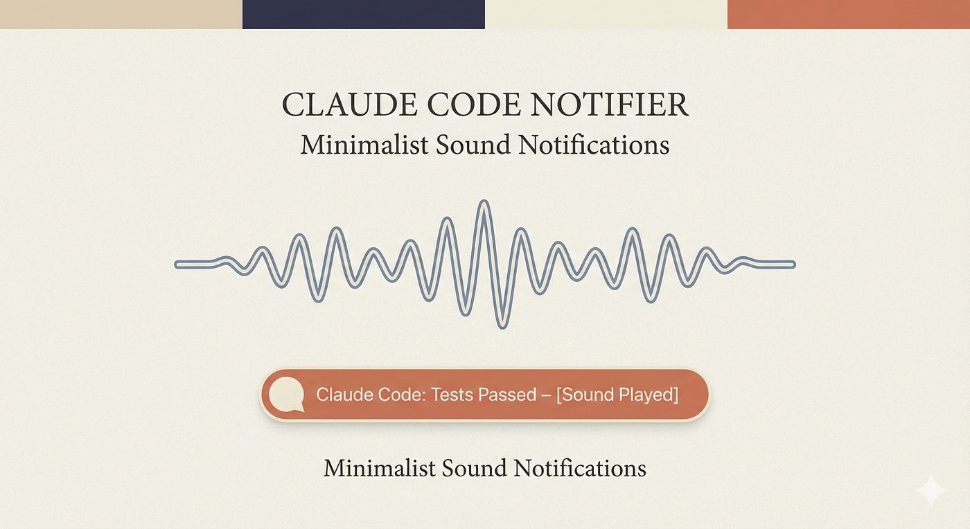 Claude Code Hooks: A Practical Guide to Not Staring at Your Terminal