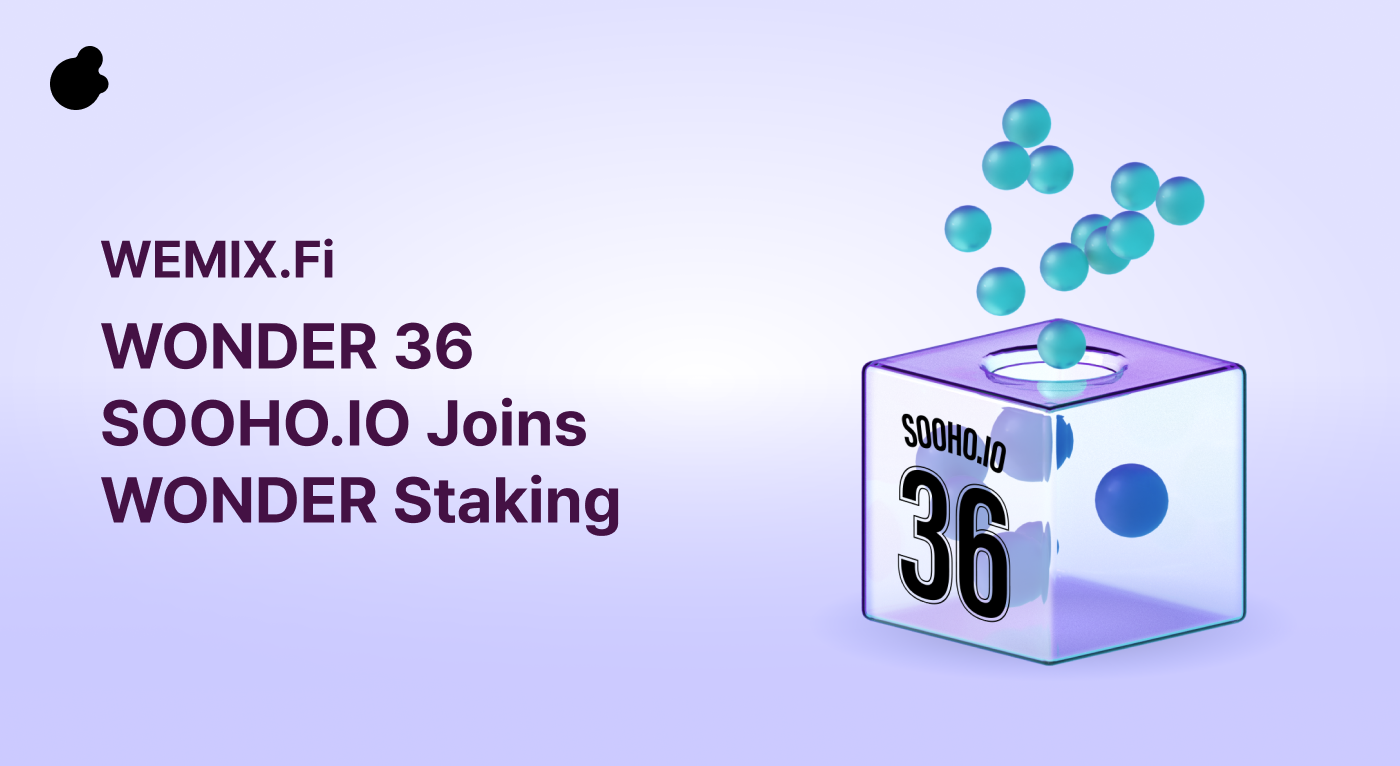 WEMIX.Fi — SOOHO.IO joins WONDER Staking