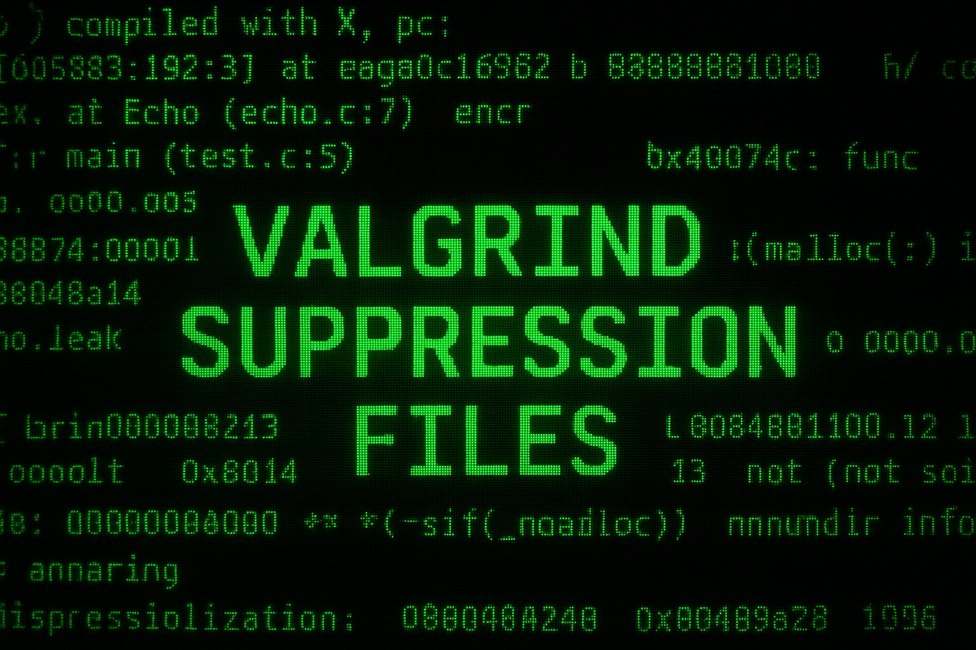 Learning Valgrind the Hard Way: Creating Suppression Files That Actually Work