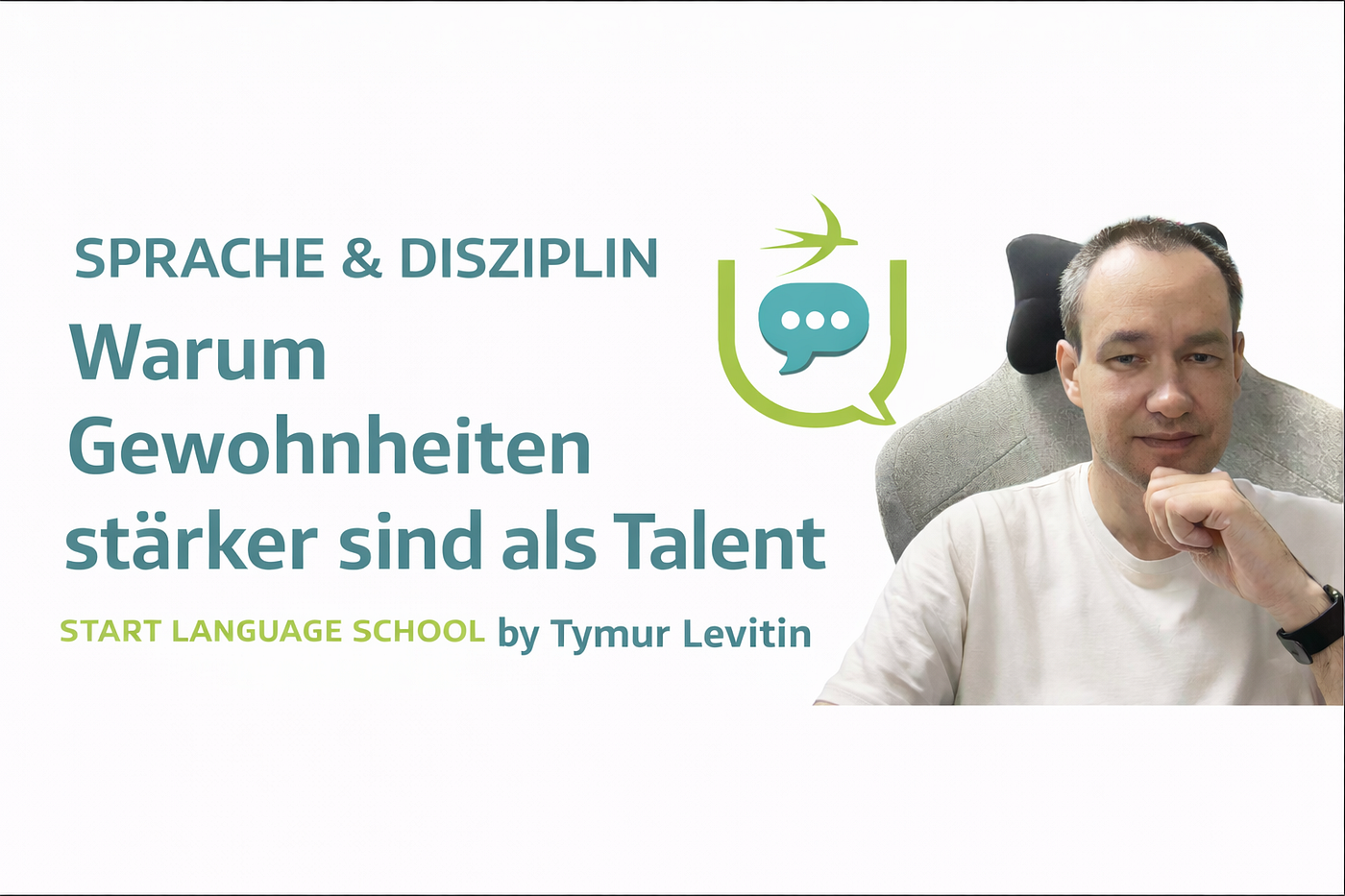 Sprache & Disziplin: Warum Gewohnheiten stärker sind als Talent