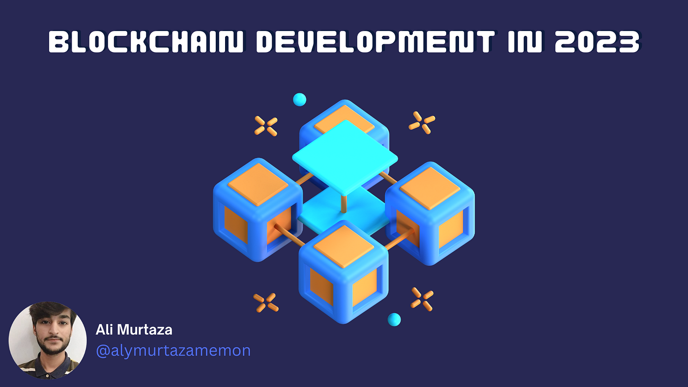 Best Resources to Learn Blockchain Development in 2023 | by Ali Murtaza  Memon | Coinmonks | Medium