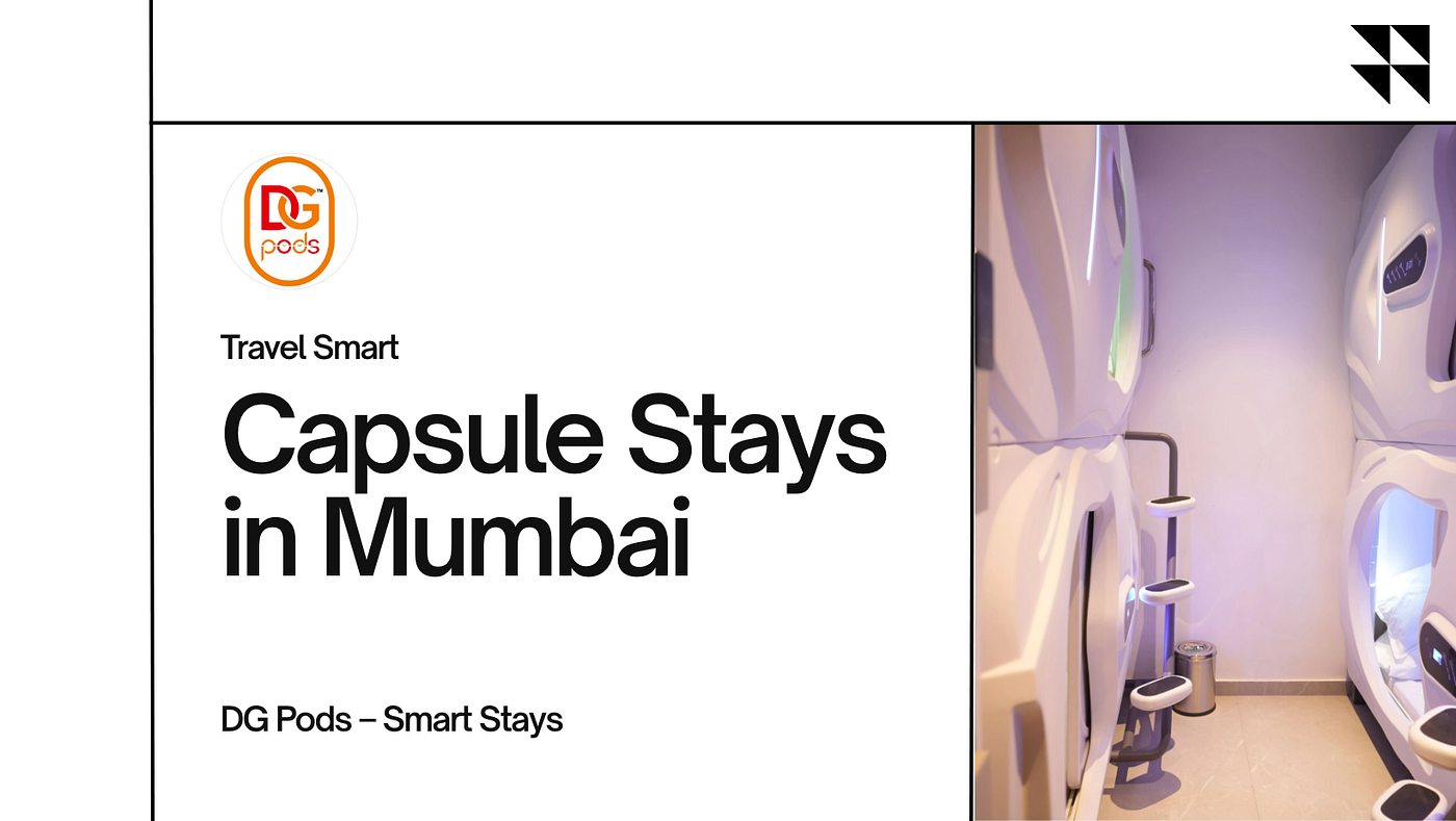 DG Pods — Smart Capsule Stays for Travelers in Mumbai