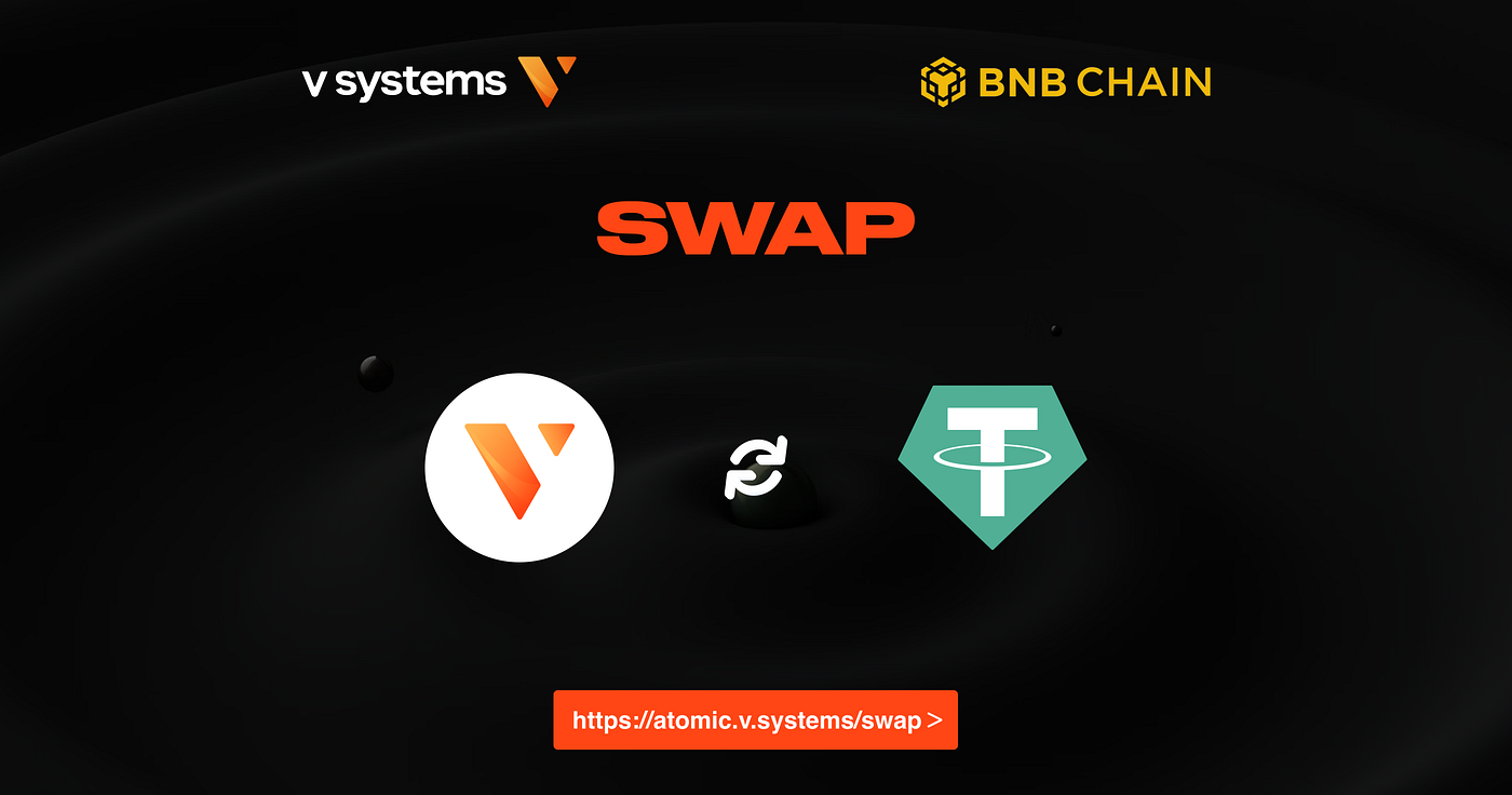 Swap between VSYS and USDT in just a few clicks | by V Systems | V Systems  | Medium