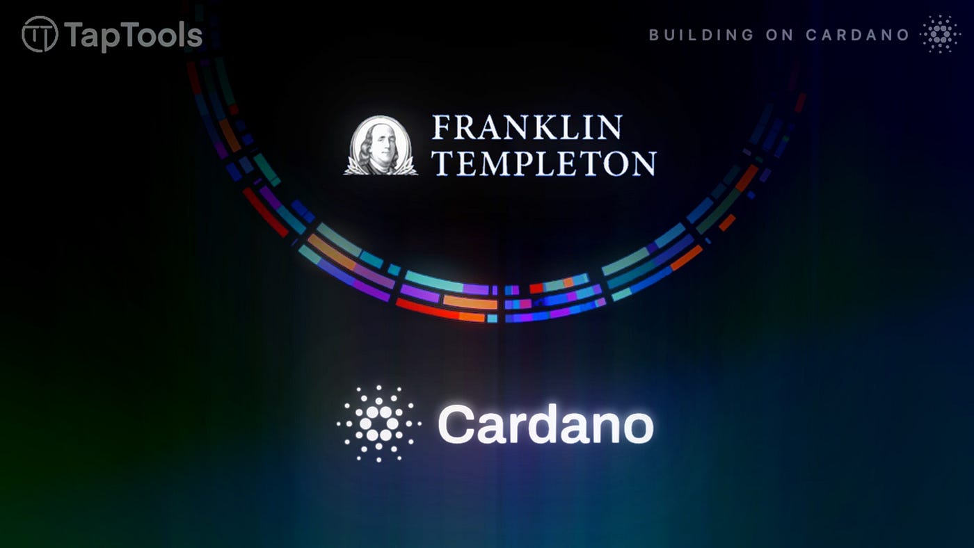 Franklin Templeton Expands Multi Asset Crypto ETF to Include ADA | by Tap  In With TapTools | Tap In With TapTools | Dec, 2025 | Medium