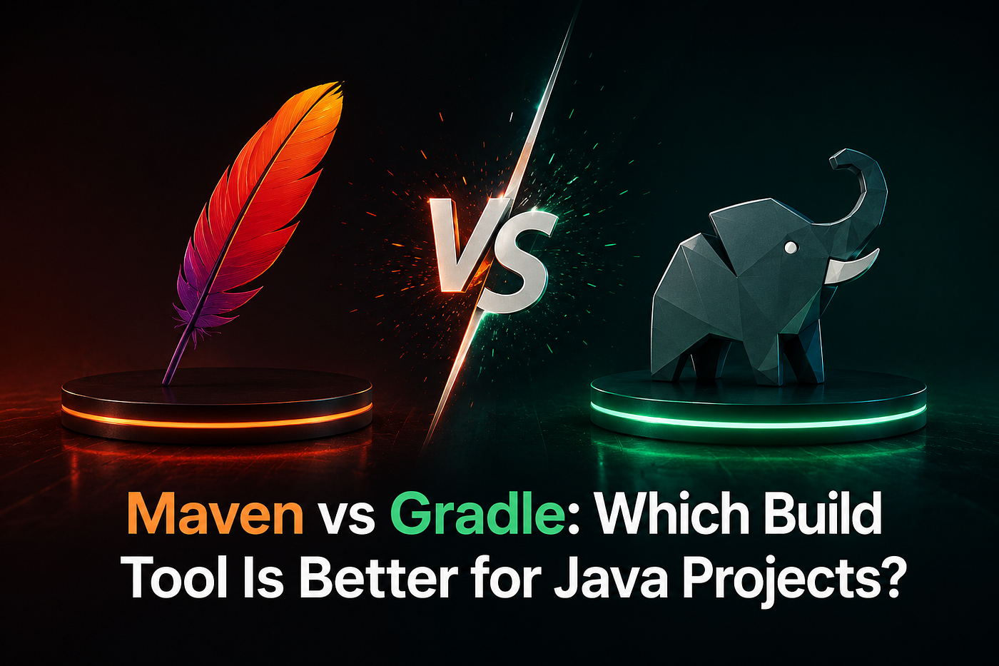 Maven vs Gradle: Which Build Tool Is Better for Java Projects?
