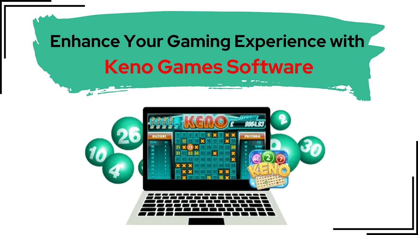 Enhance Your Gaming Experience with Keno Games Software