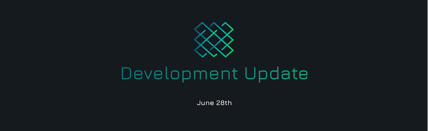 Development update - June 28th