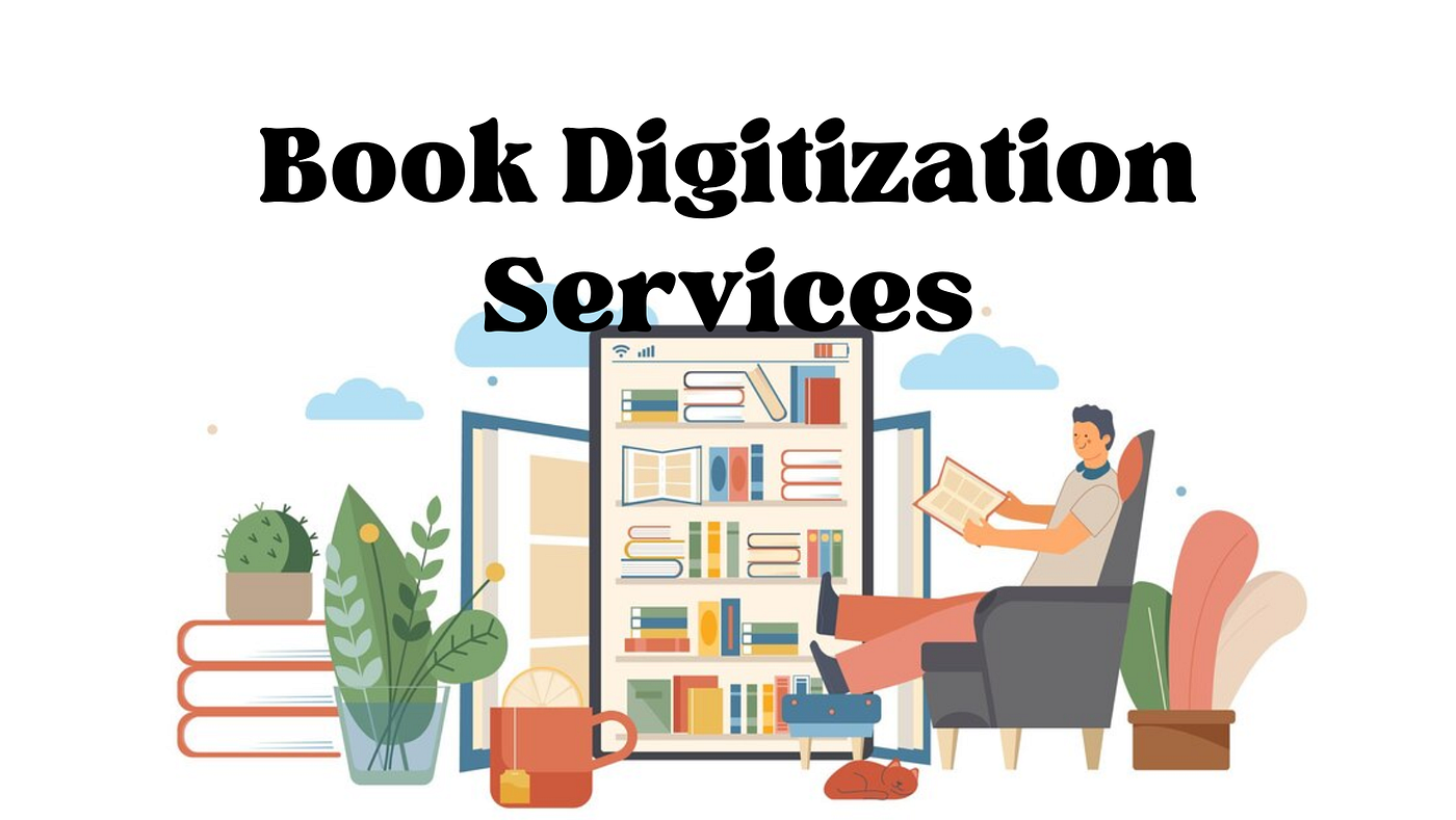 10 Reasons to Invest in Book Digitization Services