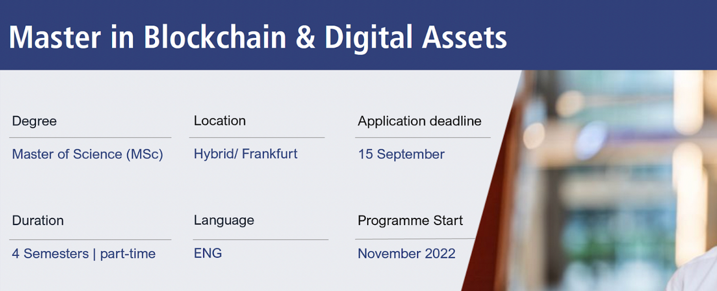 Master in Blockchain & Digital Assets” — A new study program as of 2022 |  by Frankfurt School Blockchain Center | Medium