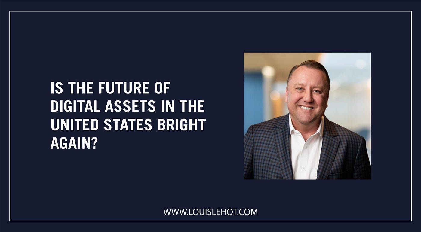 Is the Future of Digital Assets in the United States Bright Again?