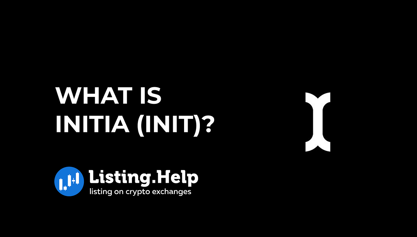 What is Initia (INIT)?