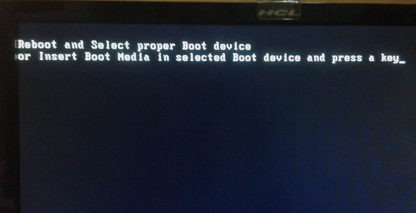 🚩'Reboot and Select Proper Boot Device' → Windows 7/8/10 Error Explained &  How To Fix Quickly (2017–2018) 🚩 | by Frontline Utilities LTD | 👾  PCFixes.com 👾 (Software Support for Business + Consumer) | Medium
