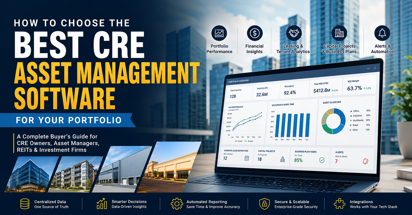 How to Choose the Best CRE Asset Management Software for Your Portfolio