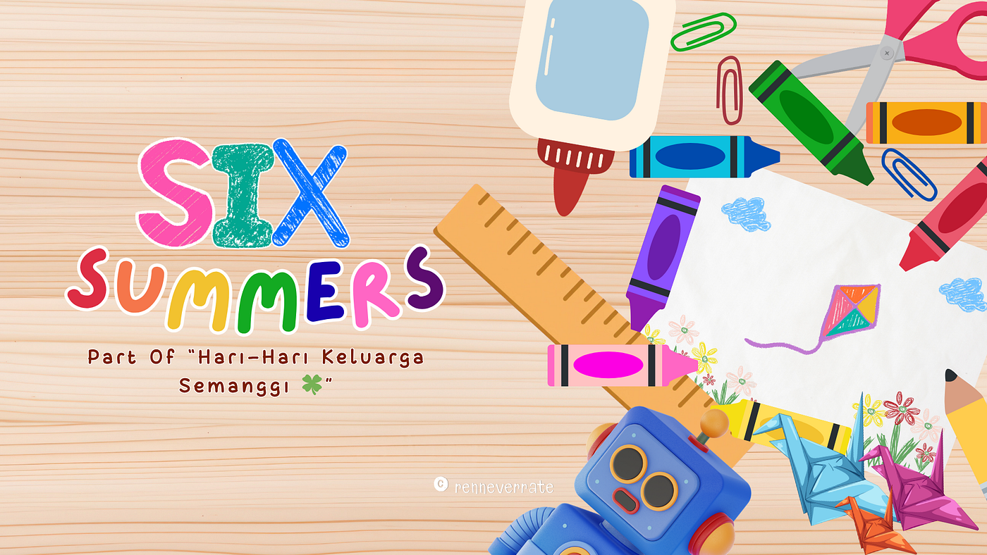 Six Summers